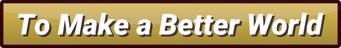 Link to the official page for the book: To Make a Better World