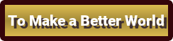 Link to the official page for the book: To Make a Better World